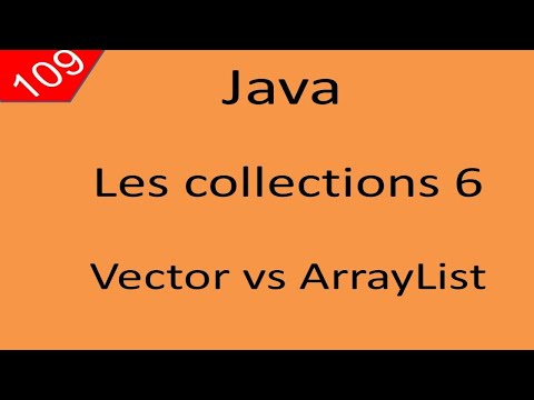 Vidéo: Différence Entre Arraylist Et Vector