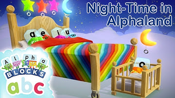@officialalphablocks - Night-Time in Alphaland | Learn to Read | Phonics