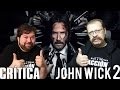 Crítica John Wick 2: Pacto de Sangre