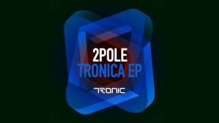 2pole - Tulipa [Tronic]
