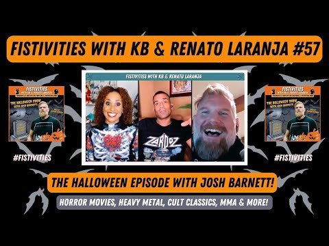 Fistivities 57: The Halloween Show With Josh Barnett! MMA, Horror Movies, Heavy Metal & More!