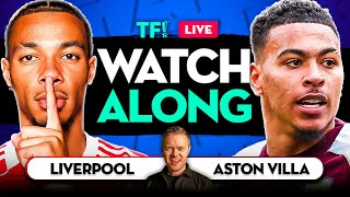 Liverpool Vs Aston Villa Watchalong With Mark Dbridge