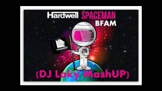 Hardwell vs Gotye,Tom Buster,Julian Jordan,Martin Garrix-Spaceman BFAM (LΛky MashUP)