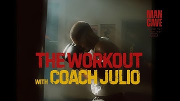 MAN CAVE 2025 | THE WORKOUT w/ COACH JULIO