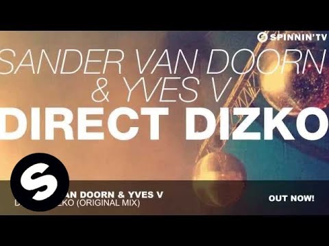 Sander van Doorn & Yves V - Direct Dizko (Original Mix)