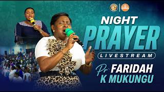 🔴 NIGHT PRAYER | Pr Faridah K Mukungu | Lifeway Church Kampala | 19 JUNE 2026