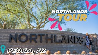 Homes in Peoria, AZ | Northlands Community Tour