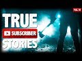 My Crazy Ex & Her Stalker | 12 True Scary Subscriber Horror Stories (Vol. 31)