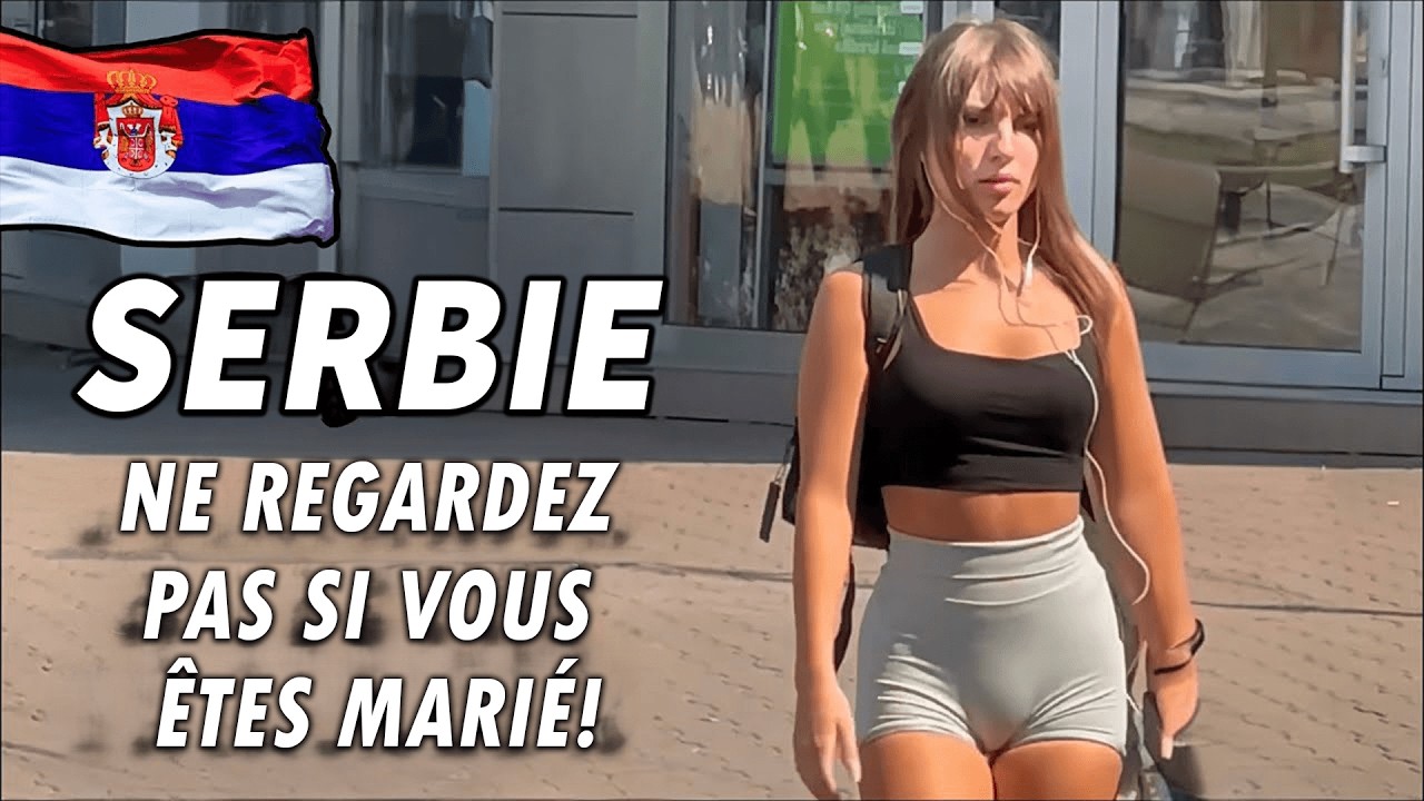 SERBIE: Pourquoi Leurs Femmes Sont Considérées Les PLUS BELLES d'Europe  La Vérité sur Belgrade !