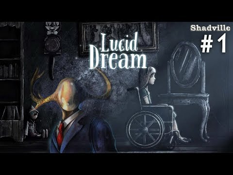 Lucid Dream Прохождение игры #1: История Люси
