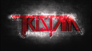Download lagu Tristam I Remember