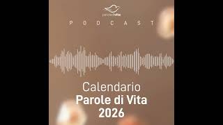 6 Maggio 2026 | Meditazione Parole di Vita