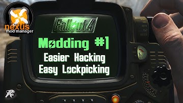 Fallout 4 Modding #1 - Easier Hacking and Easy Lockpick (NMM Install)