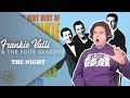 TENOR REACTS TO FRANKE VALLI &amp; THE FOUR SEASONS - THE NIGHT