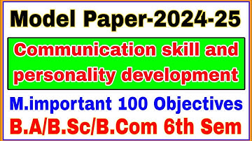 Communication skills and personality development | Top-100 MCQs | BA, BSc, BCom 6th Semester