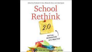School Rethink 2.0: Putting Reinvention into Practice Audiobook by TBD