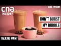 What's With Our Obsession With Bubble Tea? | Part 1/2 | Talking Point