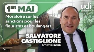 Salvatore Castiglione, 1er mai : moratoire sur les sanctions pour les fleuristes et boulangers
