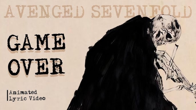 Lyrics for Game Over! : r/avengedsevenfold