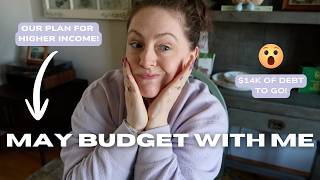 Celebrity May Budget With Me | Higher Income + Paying Off Our Last $14K of Debt Wealth