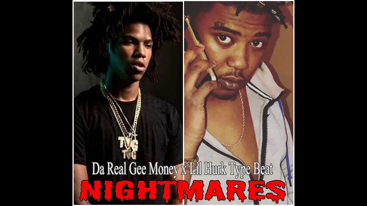 Da Real Gee Money x Lil Hurk Type Beat - Nightmare's (Prod @_bizzybeatz936)