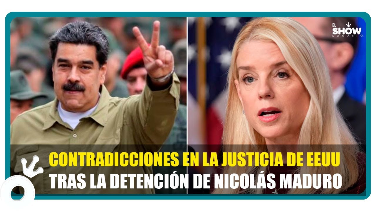 VENEZUELA contradicciones en la justicia de Estados Unidos tras la detención de Nicolás Maduro