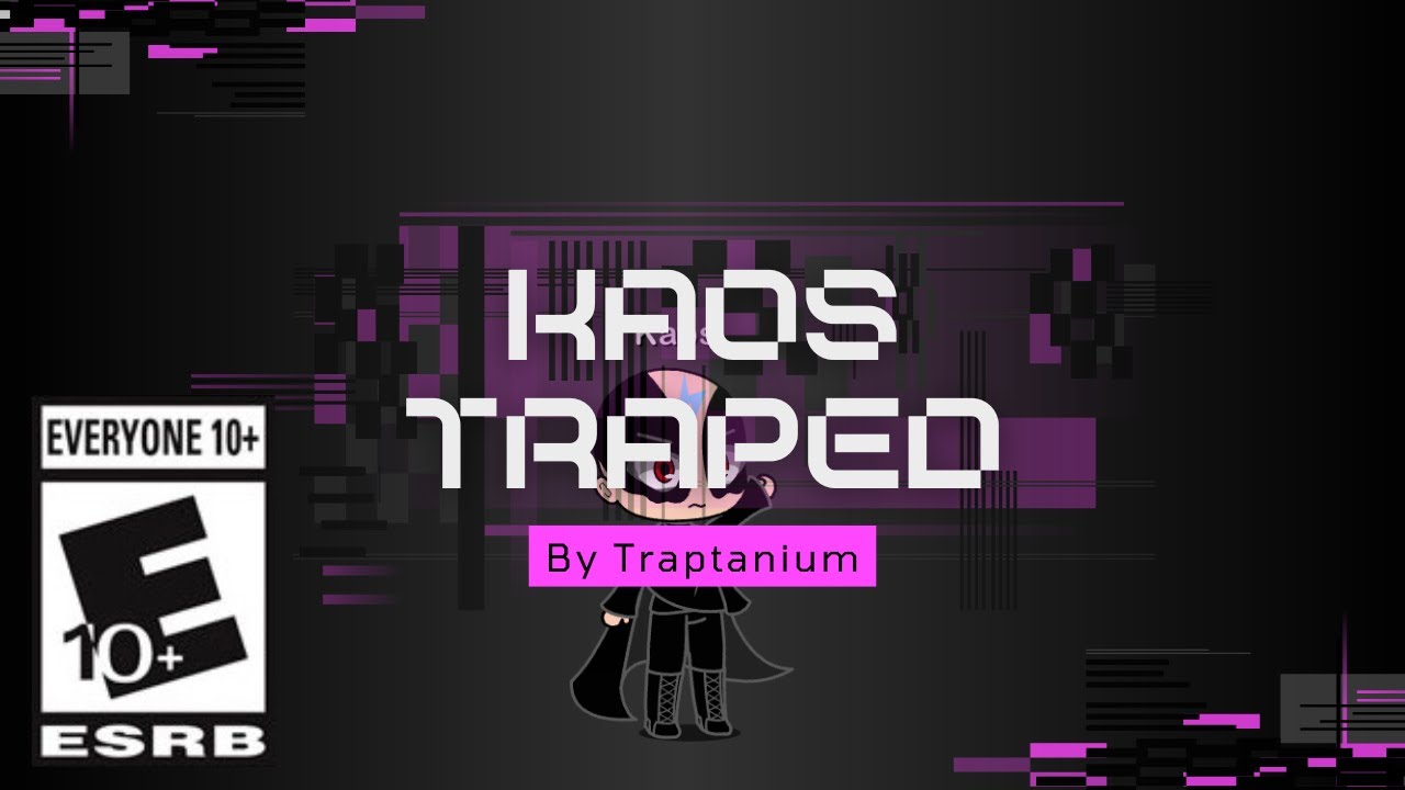 Kaos trapped