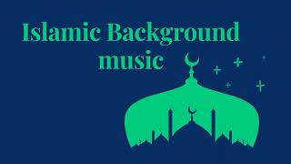 Emotional Islamic Music No Copyright