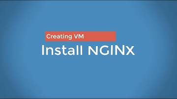 08 - Install an NGINX web server
