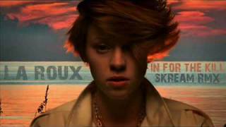 laRoux-In for the Kill(ScreamRMX) @atmosfearic1