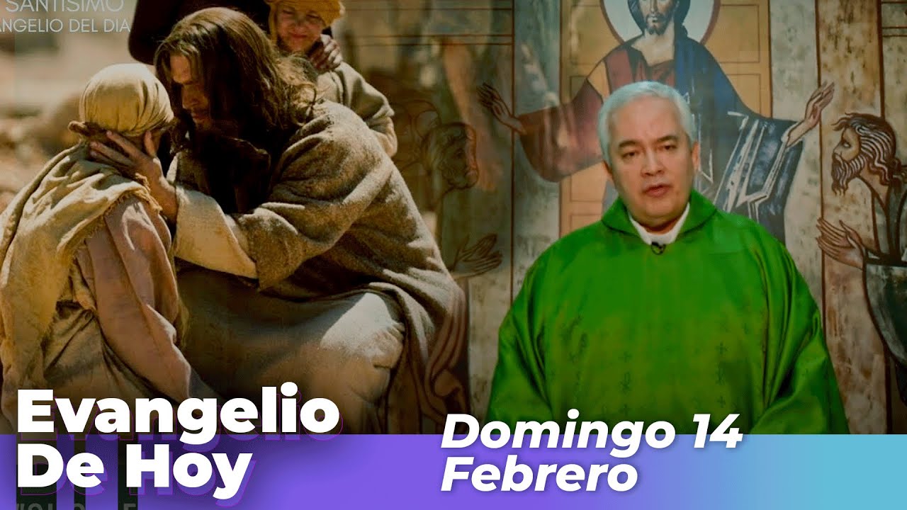 Evangelio De Hoy, Domingo 14 De Febrero De 2021 - Cosmovision - YouTube