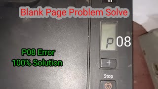 Canon G2010 P08 Error || Blank Ink Not Working|| Canon G2010 G3010 G2000 100% Fix Problem#printer
