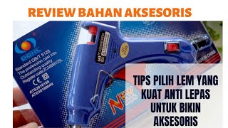 Download lagu Review Bahan | Cara Pilih Lem Yang Kuat untuk Aksesoris