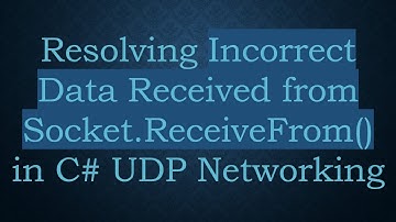 Resolving Incorrect Data Received from Socket.ReceiveFrom() in C# UDP Networking
