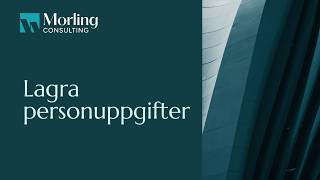 Tillåten Lagring Av Personuppgifter Enligt Gdpr