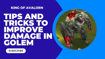 Tips And Tricks To Improve Damage In Golem | King of Avalon