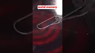 Metal actually has a memory?