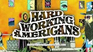 HARD WORKING AMERICANS - with Dave Schools of Widespread Panic