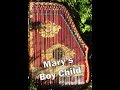 Mary&#39;s Boy Child played on a 5 Chord Zither