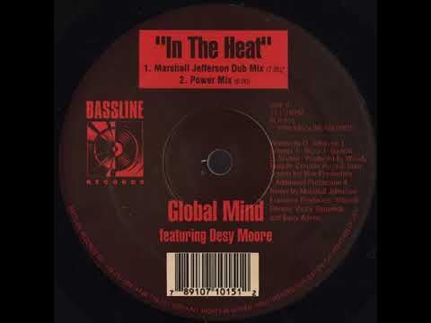 Global Mind — Global Mind - In The Heat (Power Mix) Bassline Records 1995
