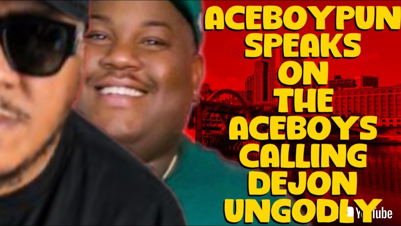 ACEBOYPUN SPEAKS ON THE ACEBOYS CALLING DEJON PAUL UNGODLY