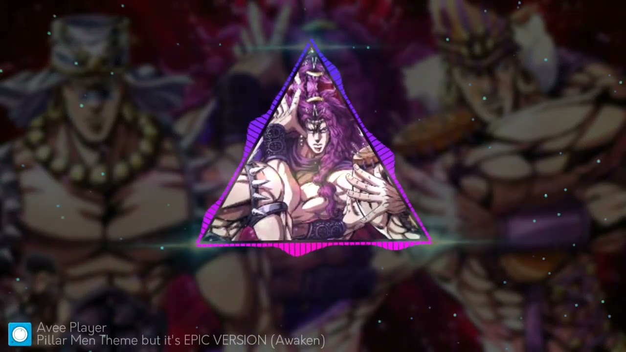 Pillar men Epic theme | 30 minutes |