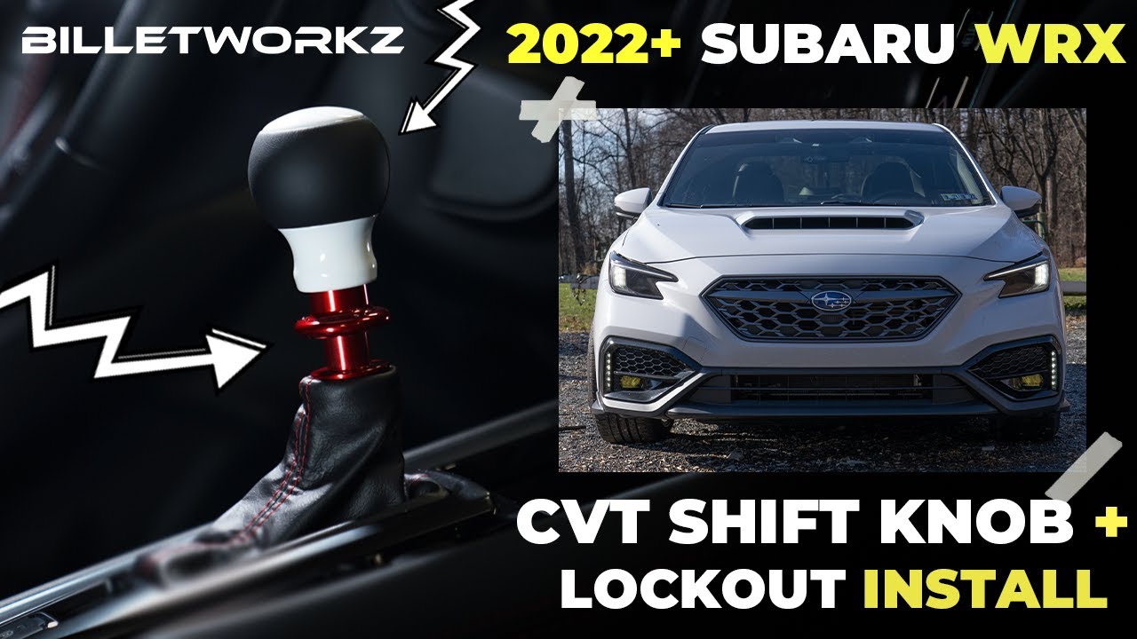 Billetworkz Subaru CVT Shift Knob Install Guide for 2022 WRX YouTube