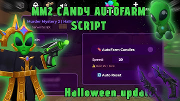 🎃[HALLOWEEN EVENT 2025] MM2 AUTOFARM SCRIPT | BEST CANDY FARM GUI KEYLESS