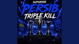 PERSIB TRIPLE KILL