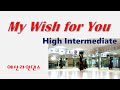 My Wish for You - Line dance/ 32c high intermediate