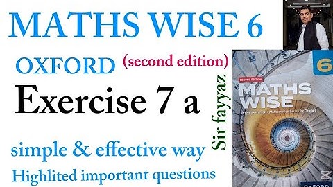 MATHS WISE 6 | EXERCISE 7A | OXFORD SECOND EDITION | EX 7a