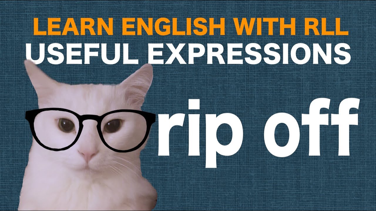 RLL - Useful English Expressions - Rip Off