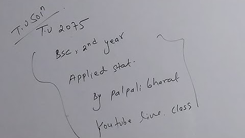 Bsc.2nd Year applied statistics Tu question 2075 part:2