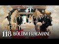 Emanet 118. Bölüm Fragmanı | Legacy Episode 118 Promo (English & Spanish subs)